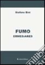 Fumo. Ermes/Ares libro