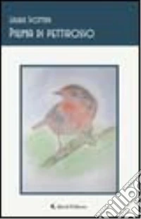 Piuma di pettirosso libro