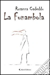 La funambola libro