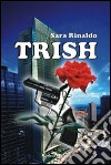 Trish libro