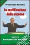 La santificazione dello zuccone ovvero Berlusconi in paradiso libro