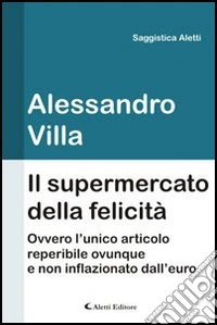 Il supermercato della felicità libro