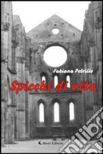 Spicchi di vita libro