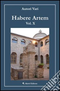 Habere artem. Vol. 10 libro