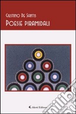 Poesie piramidali libro