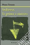 Indietro, la prima a sinistra libro