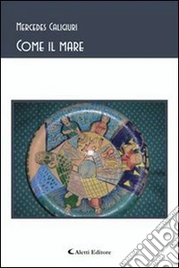 Come il mare libro