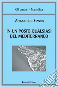 In un posto qualsiasi del Mediterraneo libro