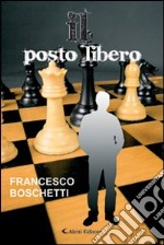 Il posto libero libro