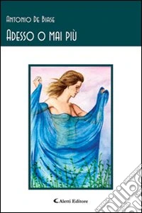 Adesso o mai più libro