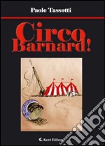 Circo Barnard! libro