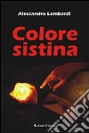 Colore Sistina libro