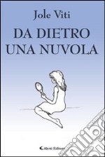 Da dietro una nuvola libro