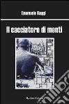 Il cacciatore di menti libro