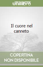 Il cuore nel canneto libro
