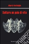 Saltare un paio di vite libro