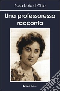 Una professoressa racconta libro