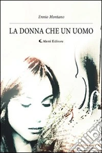 La donna che un uomo libro