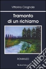 Tramonto di un richiamo libro