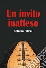 Un invito inatteso libro