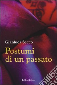 Postumi di un passato libro