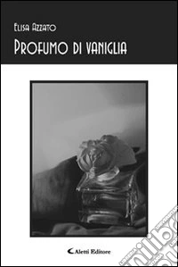 Profumo di vaniglia libro