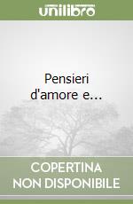 Pensieri d'amore e... libro