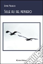 Sulle ali del pensiero libro