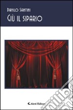 Giù il sipario libro