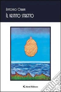 Il vestito stretto libro