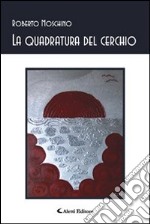 La quadratura del cerchio libro