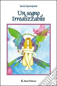 Un sogno irrealizzabile libro
