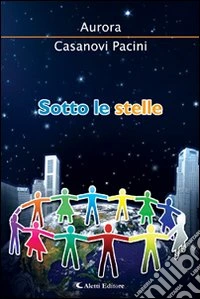 Sotto le stelle libro