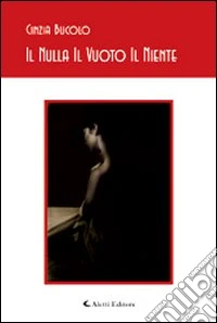 Il nulla il vuoto il niente libro