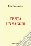 Tenta un saggio libro