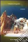 La croce di ferro libro