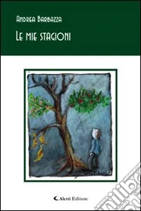 Le mie stagioni libro