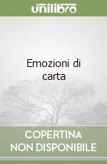 Emozioni di carta libro