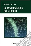 La rivoluzione delle stelle pensanti libro