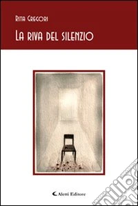 La riva del silenzio libro