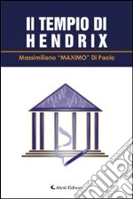 Il tempio di Hendrix libro