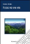 Poesie per una vita libro