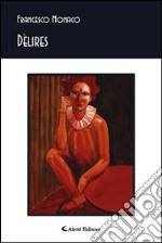 Dèlires libro