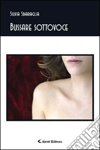 Bussare sottovoce libro