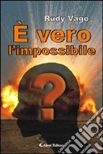 E vero l'impossibile libro