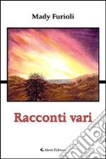 Racconti vari libro