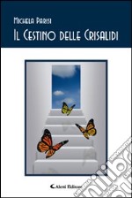 Il cestino delle crisalidi