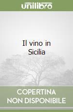 Il vino in Sicilia libro