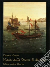 Vedute dello stretto di Messina
