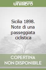Sicilia 1898. Note di una passeggiata ciclistica